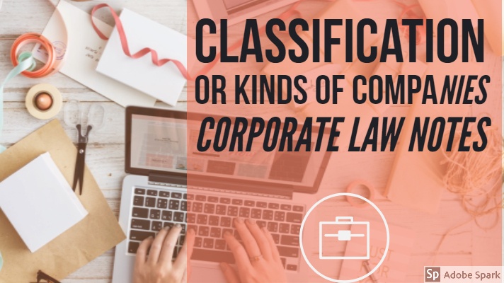 Classification or Kinds of Company Corporate law Bcom part 2