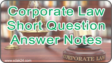 Corporate Law Short Question Answer Notes