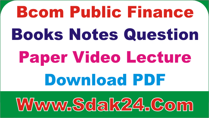 Bcom Public Finance Books Notes Question Paper Video Lecture Download PDF
