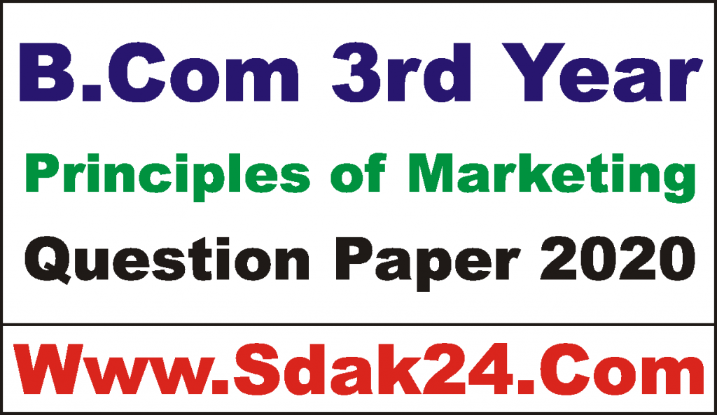 BCom 3rd Year Principles of Marketing Question Paper 2020