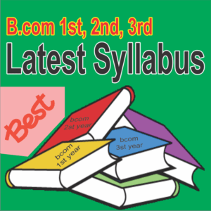 Syllabus Bcom 1st 2nd 3rd Year all Semester