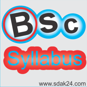 Syllabus Bsc 1st 2nd 3rd Year all Semester
