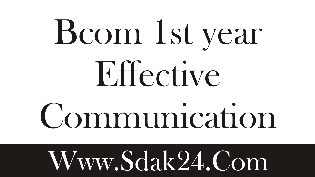 BCom 1st Year Effective Communication