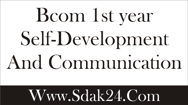 Bcom 1st Year Self-Development and Communication