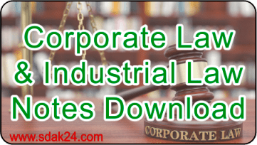 Corporate Law and Industrial Law Notes Download