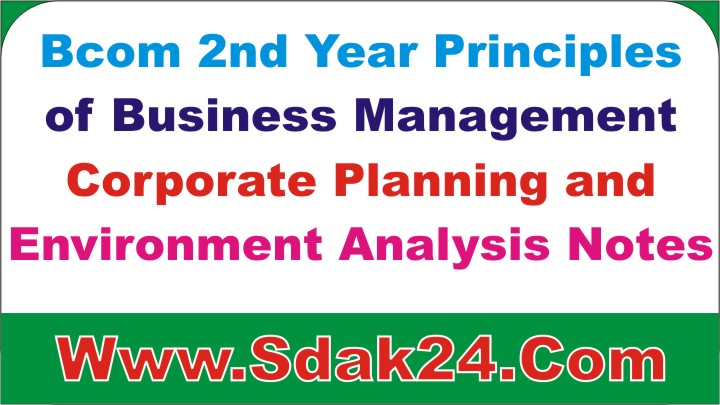 Bcom Business Management Corporate Planning and Environment Analysis Notes