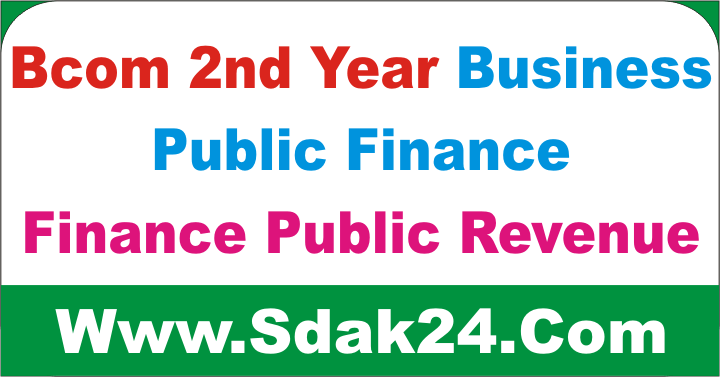 Bcom 2nd Year Public Finance Public Revenue Notes
