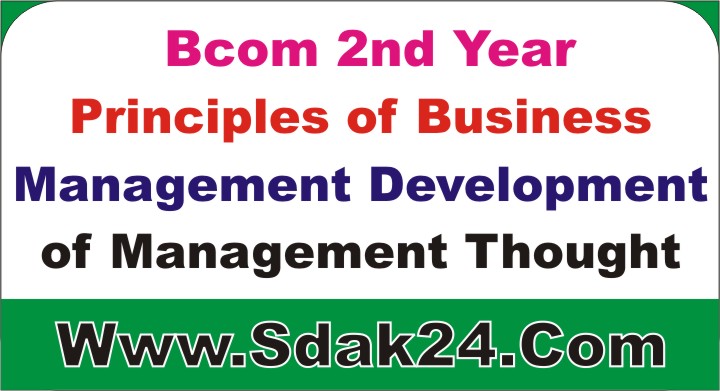 Bcom 2nd Year Business Management Development of Management Thought Notes
