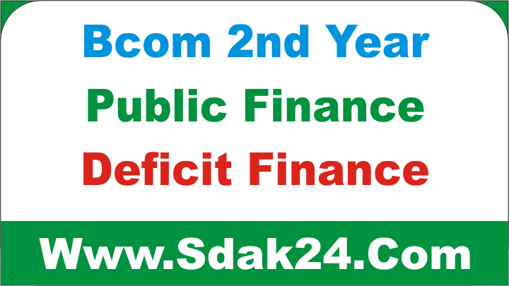 Bcom 2nd Year Public Finance Deficit Finance