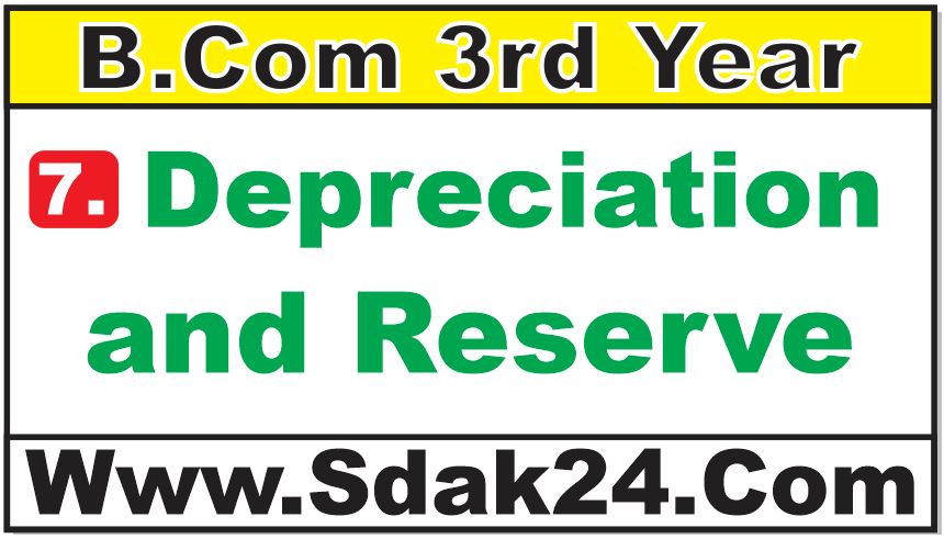 Depreciation and Reserve Bcom Notes