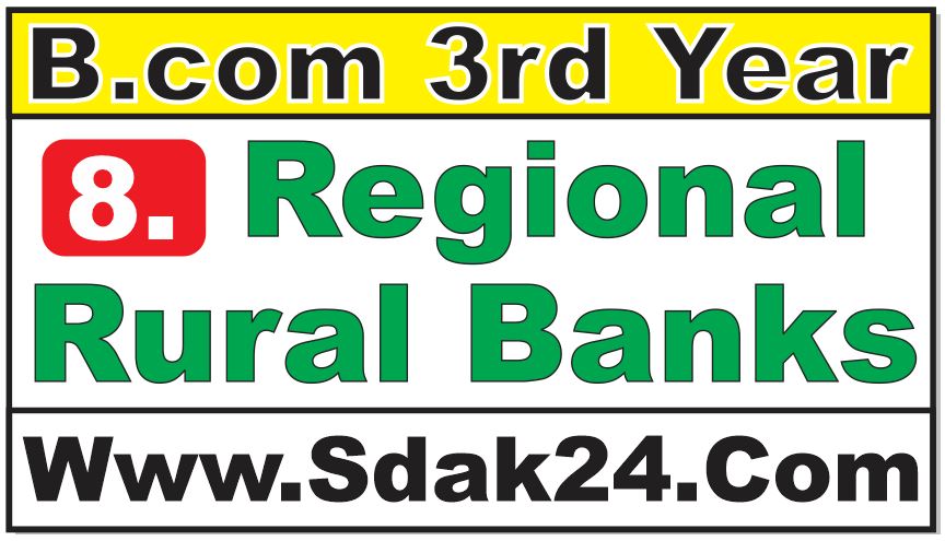 Regional Rural Banks Bcom Notes