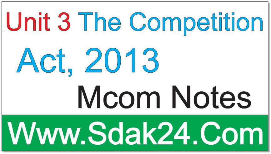 Unit 3 The Companies Act, 2013 Mcom Notes