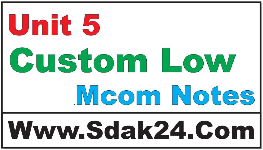 Unit 5 Custom Low Mcom Notes