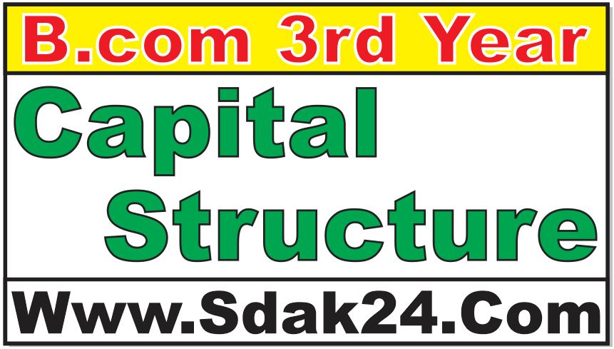 Capital Structure Bcom Notesv