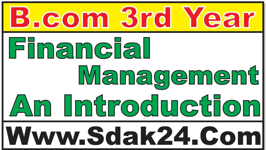 Financial Management An Introduction Bcom Notes