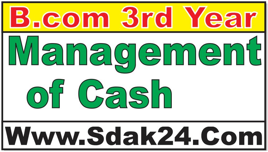Management of Cash Bcom Notes