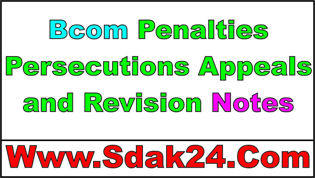 Bcom Penalties Prosecutions Appeals and Revision Notes