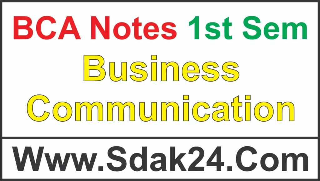Business Communication BCA Notes