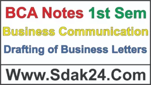 Drafting of Business Letters BCA Notes