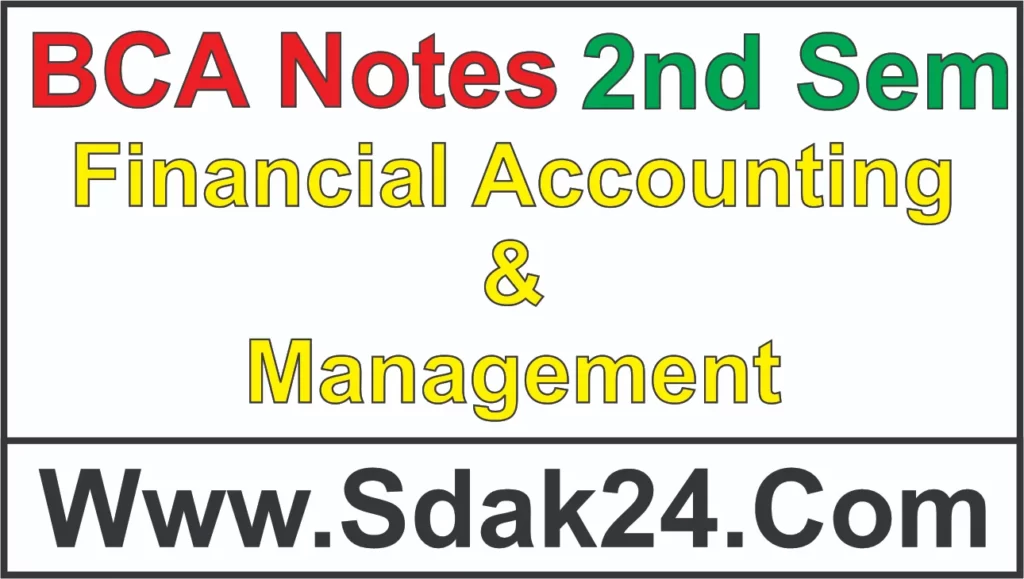 Financial Accounting and Management BCA Notes