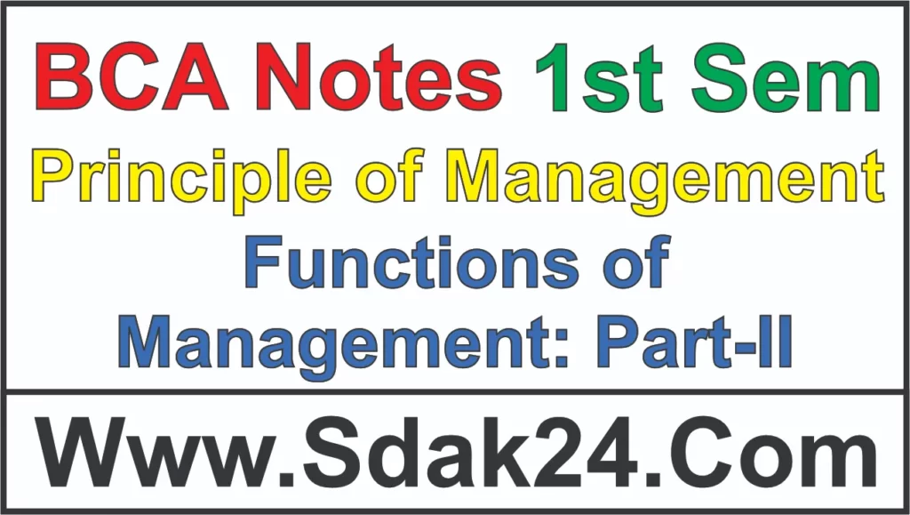 Functions of Management Part-II BCA Notes