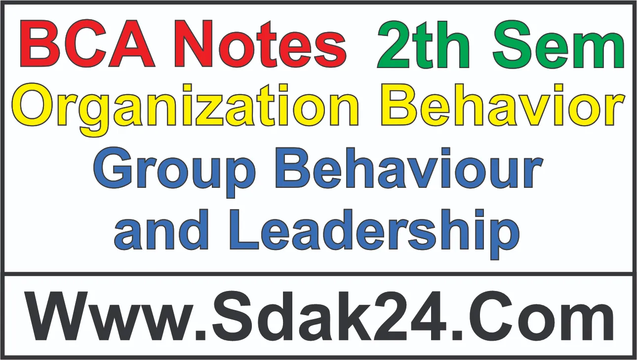 Group Behaviour and Leadership BCA Notes