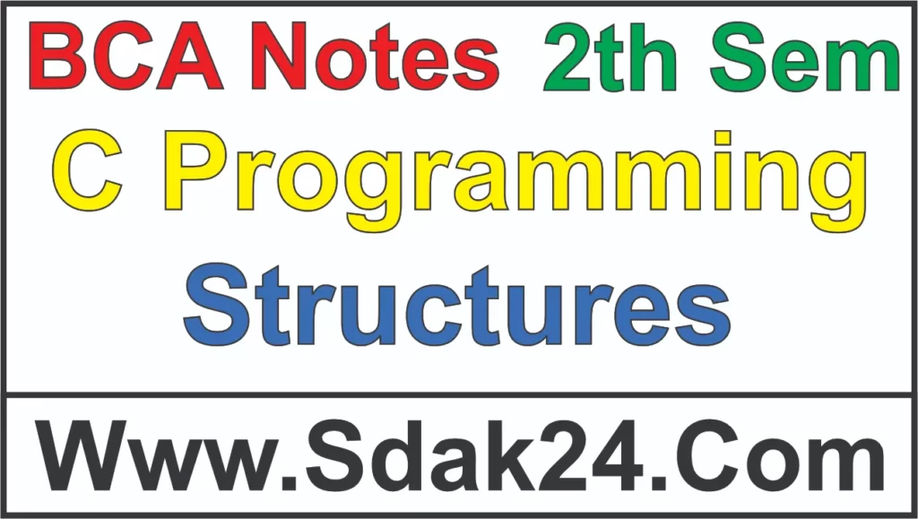 Structures C Programming BCA Notes